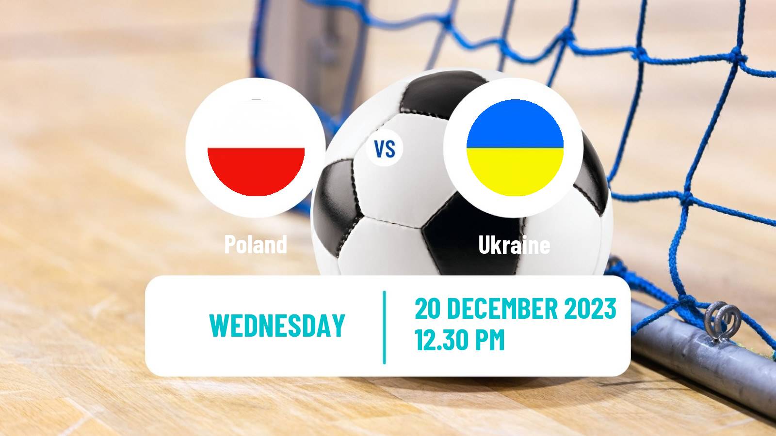 Futsal Futsal World Cup Poland - Ukraine
