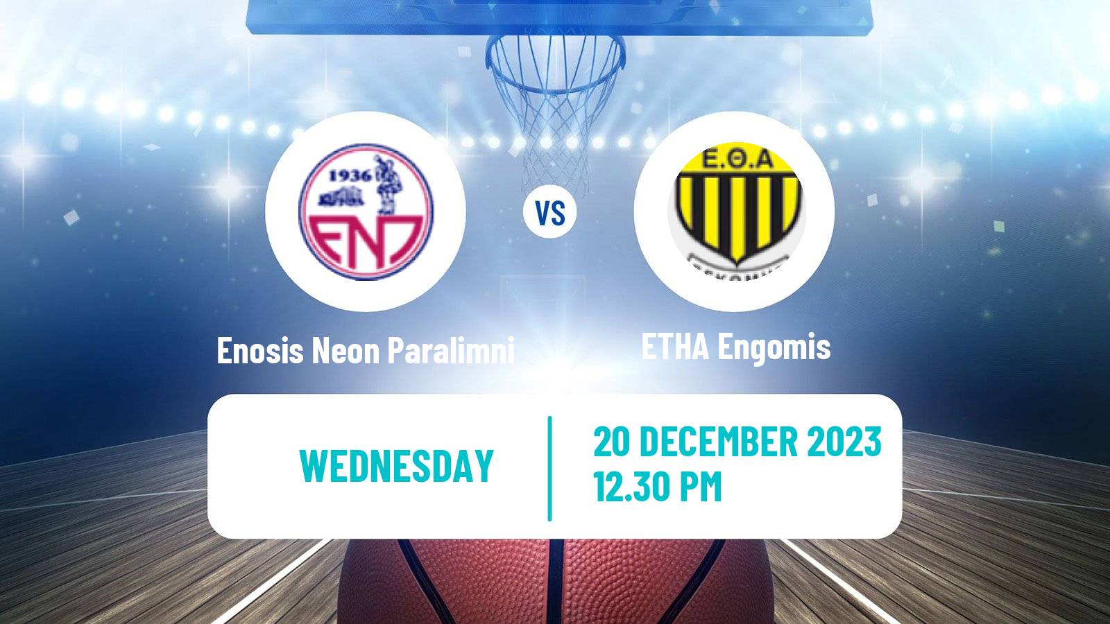 Basketball Cypriot Division A Basketball Enosis Neon Paralimni - ETHA Engomis