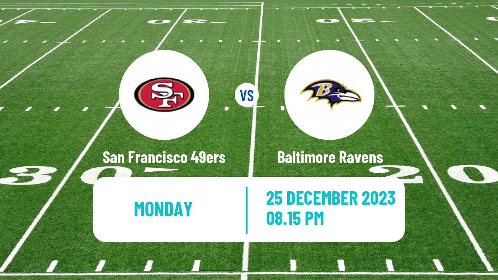 American football NFL San Francisco 49ers - Baltimore Ravens