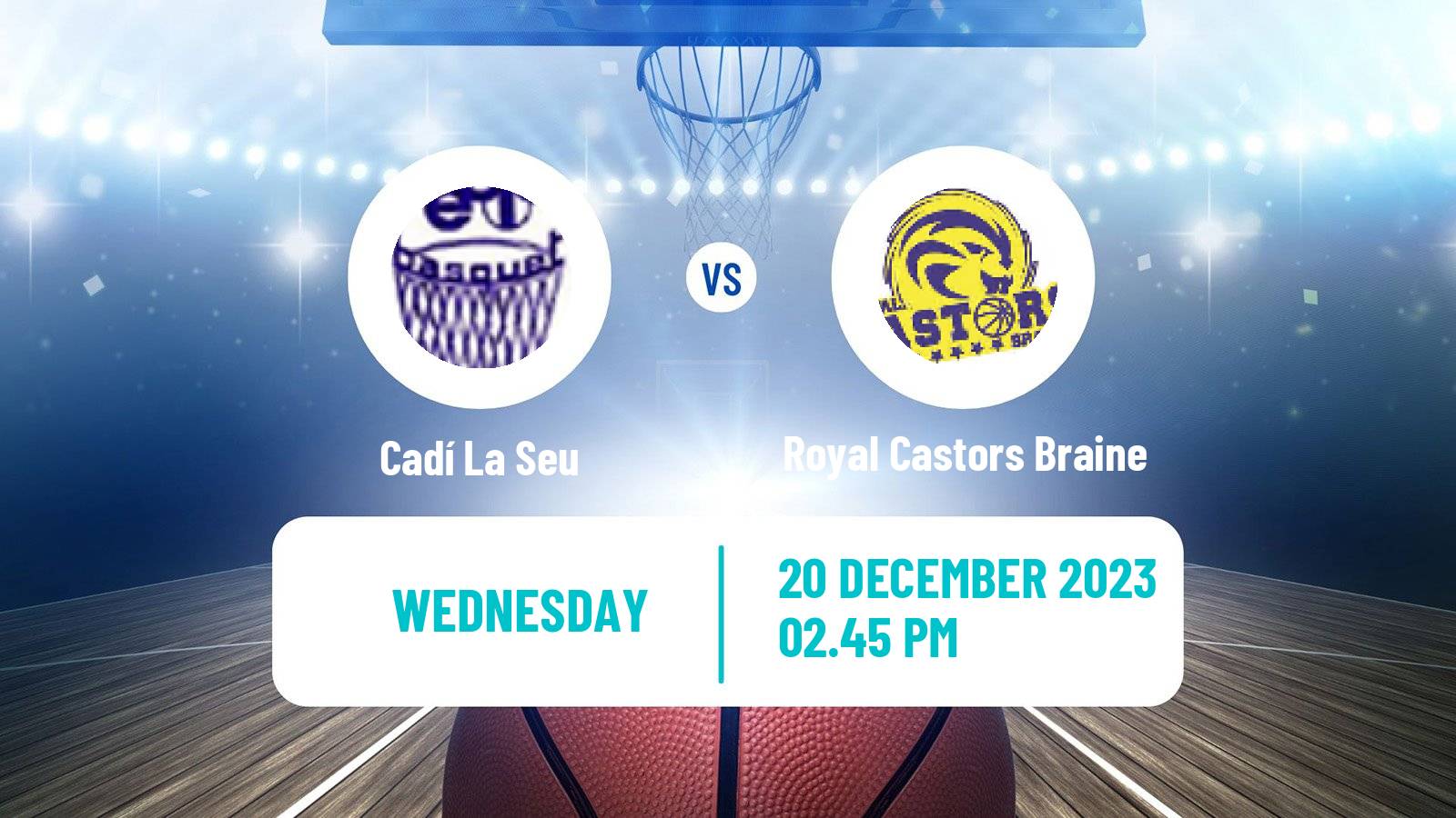 Basketball Eurocup Women Cadí La Seu - Royal Castors Braine