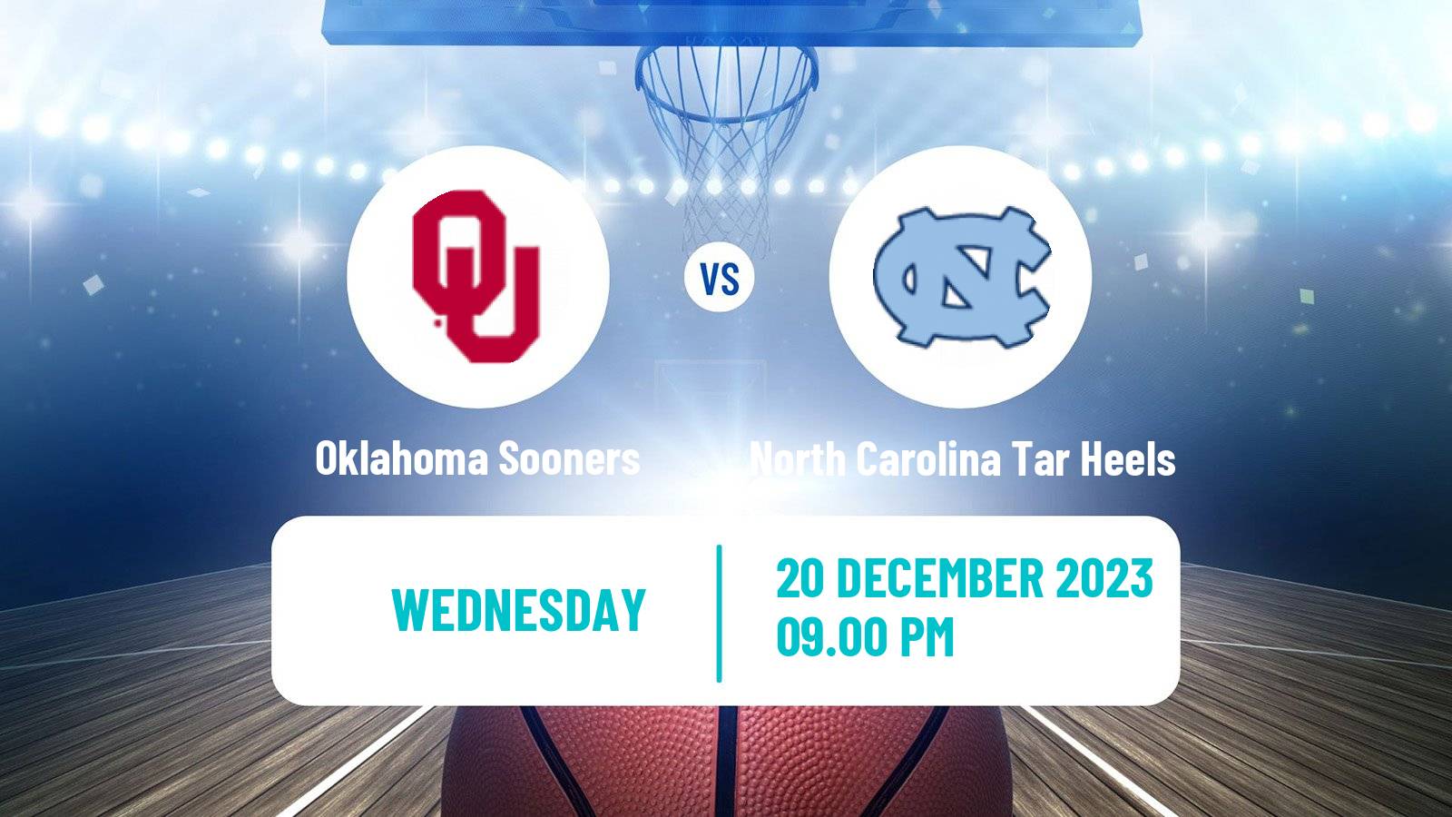 Basketball NCAA College Basketball Oklahoma Sooners - North Carolina Tar Heels