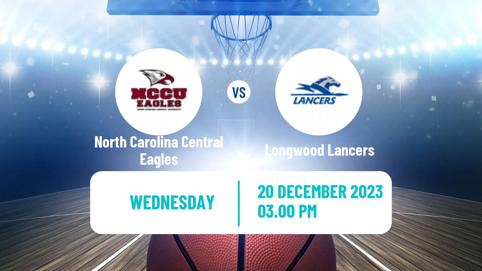Basketball NCAA College Basketball North Carolina Central Eagles - Longwood Lancers