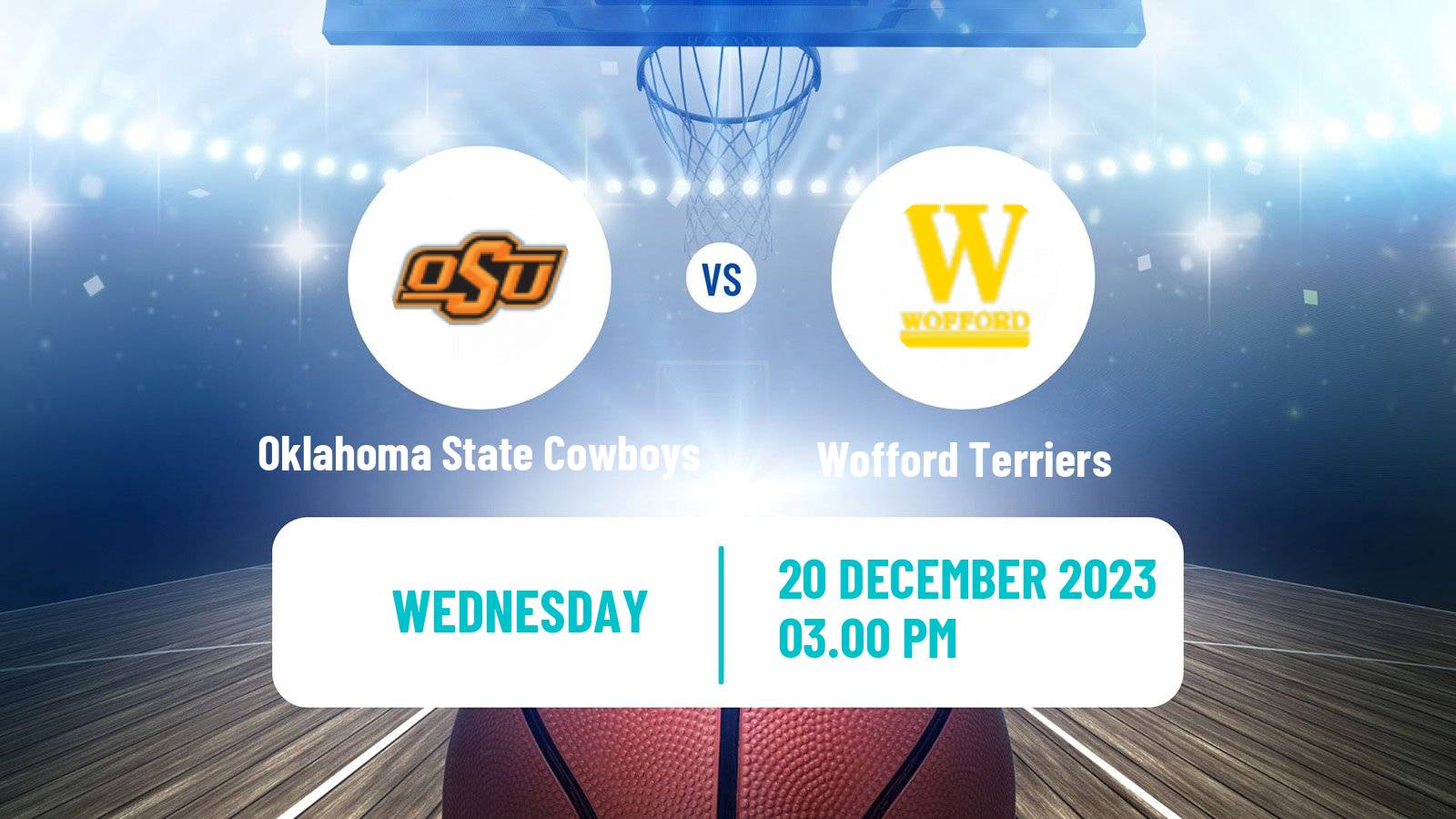 Basketball NCAA College Basketball Oklahoma State Cowboys - Wofford Terriers