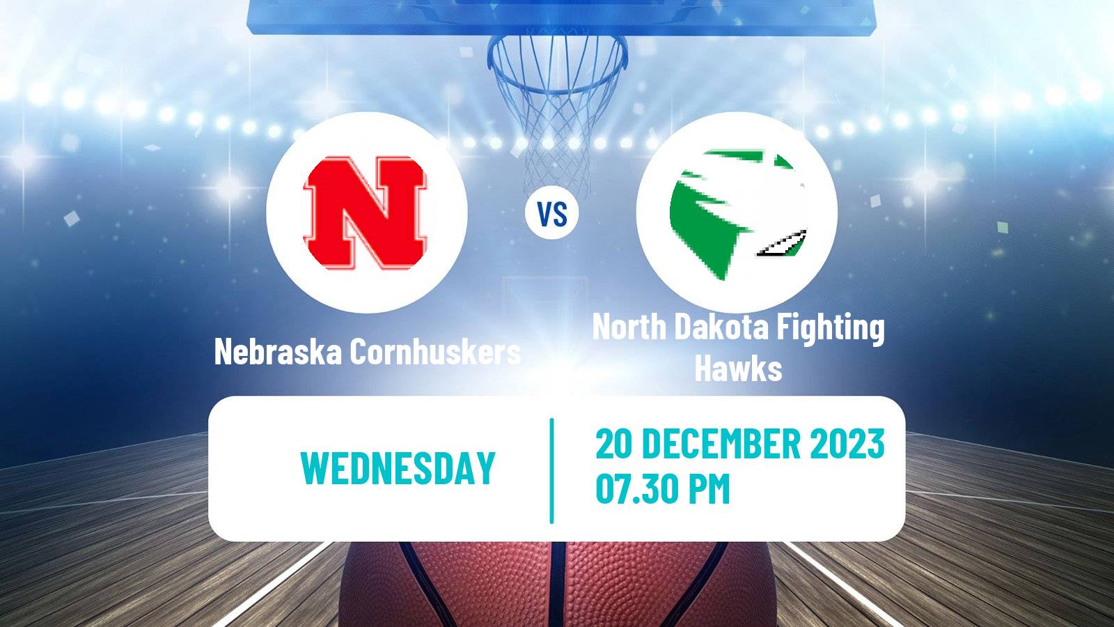 Basketball NCAA College Basketball Nebraska Cornhuskers - North Dakota Fighting Hawks