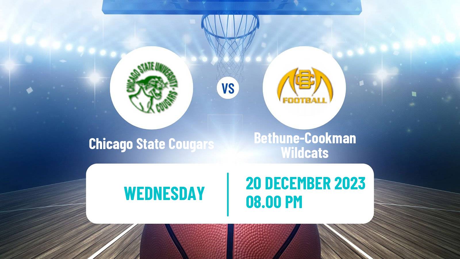 Basketball NCAA College Basketball Chicago State Cougars - Bethune-Cookman Wildcats