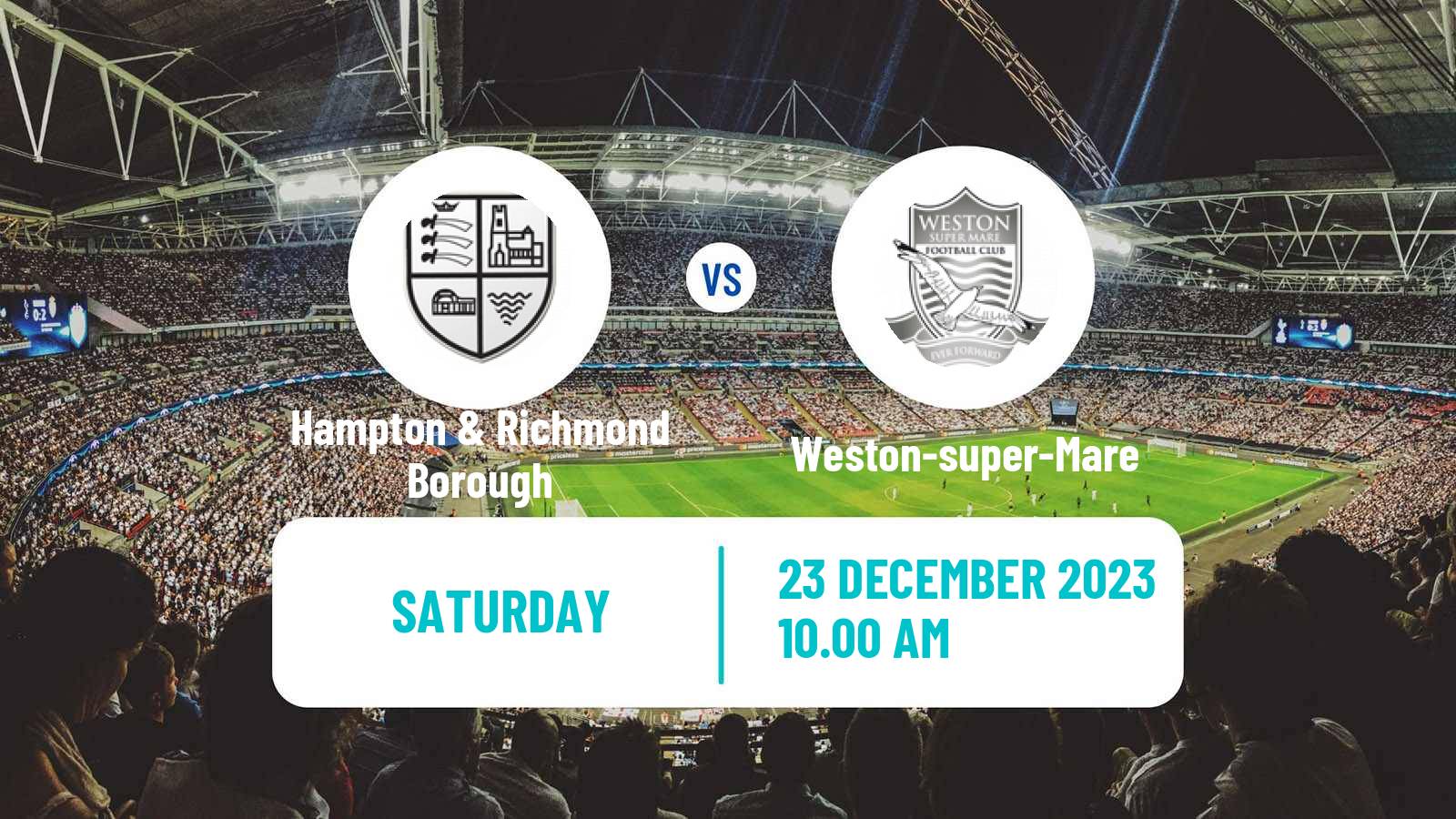 Soccer English National League South Hampton & Richmond Borough - Weston-super-Mare