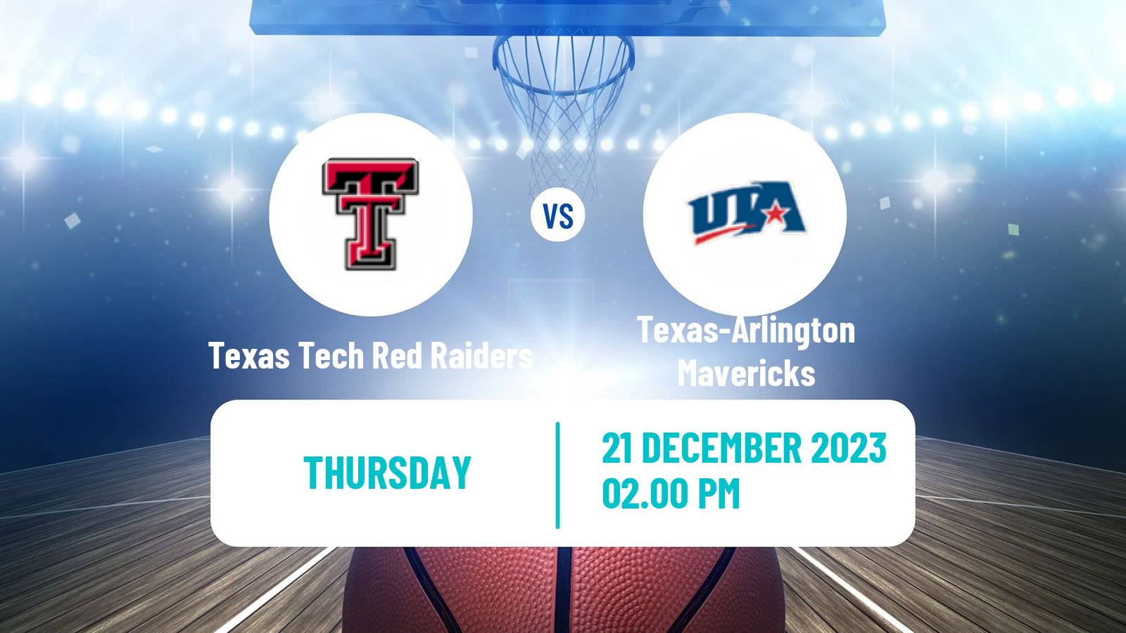 Basketball NCAA College Basketball Texas Tech Red Raiders - Texas-Arlington Mavericks