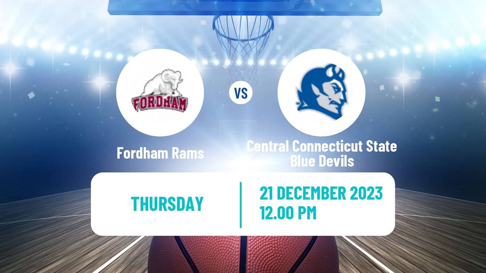 Basketball NCAA College Basketball Fordham Rams - Central Connecticut State Blue Devils