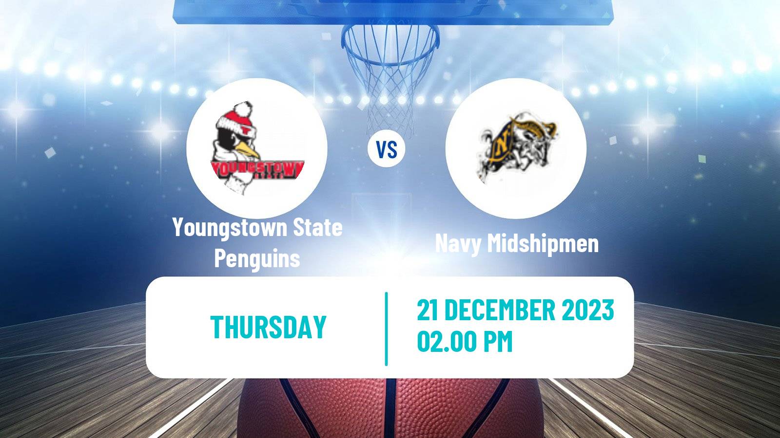 Basketball NCAA College Basketball Youngstown State Penguins - Navy Midshipmen