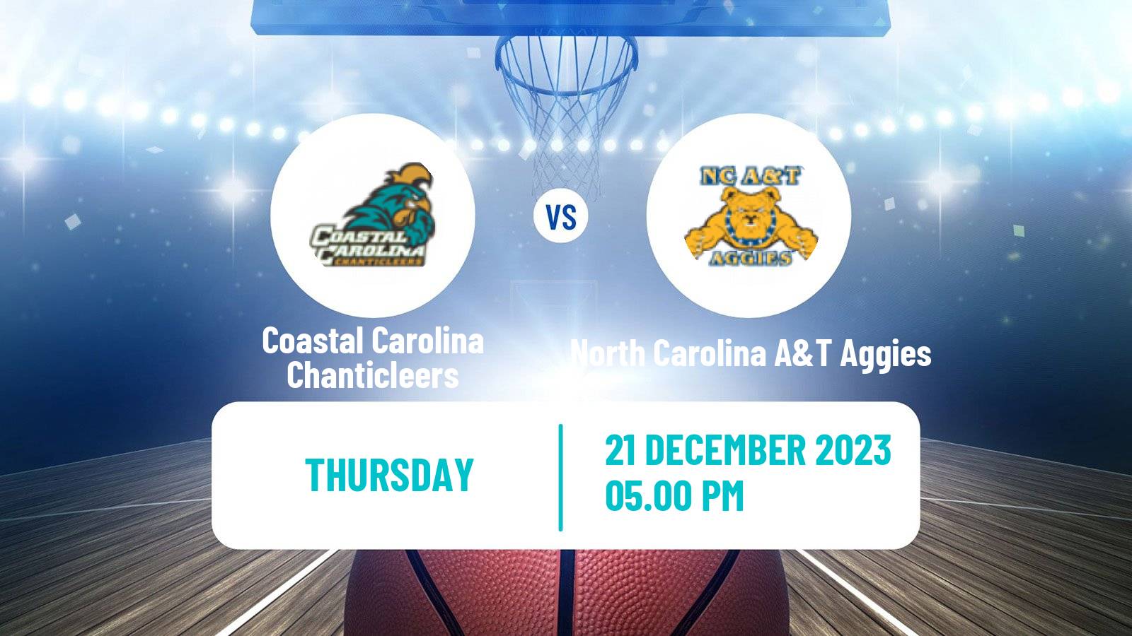 Basketball NCAA College Basketball Coastal Carolina Chanticleers - North Carolina A&T Aggies