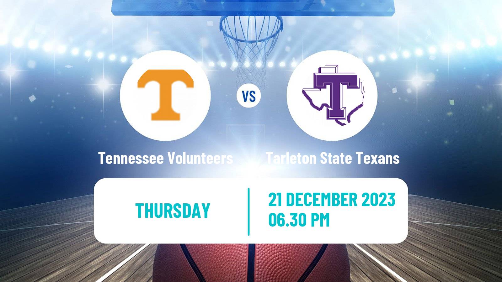 Basketball NCAA College Basketball Tennessee Volunteers - Tarleton State Texans