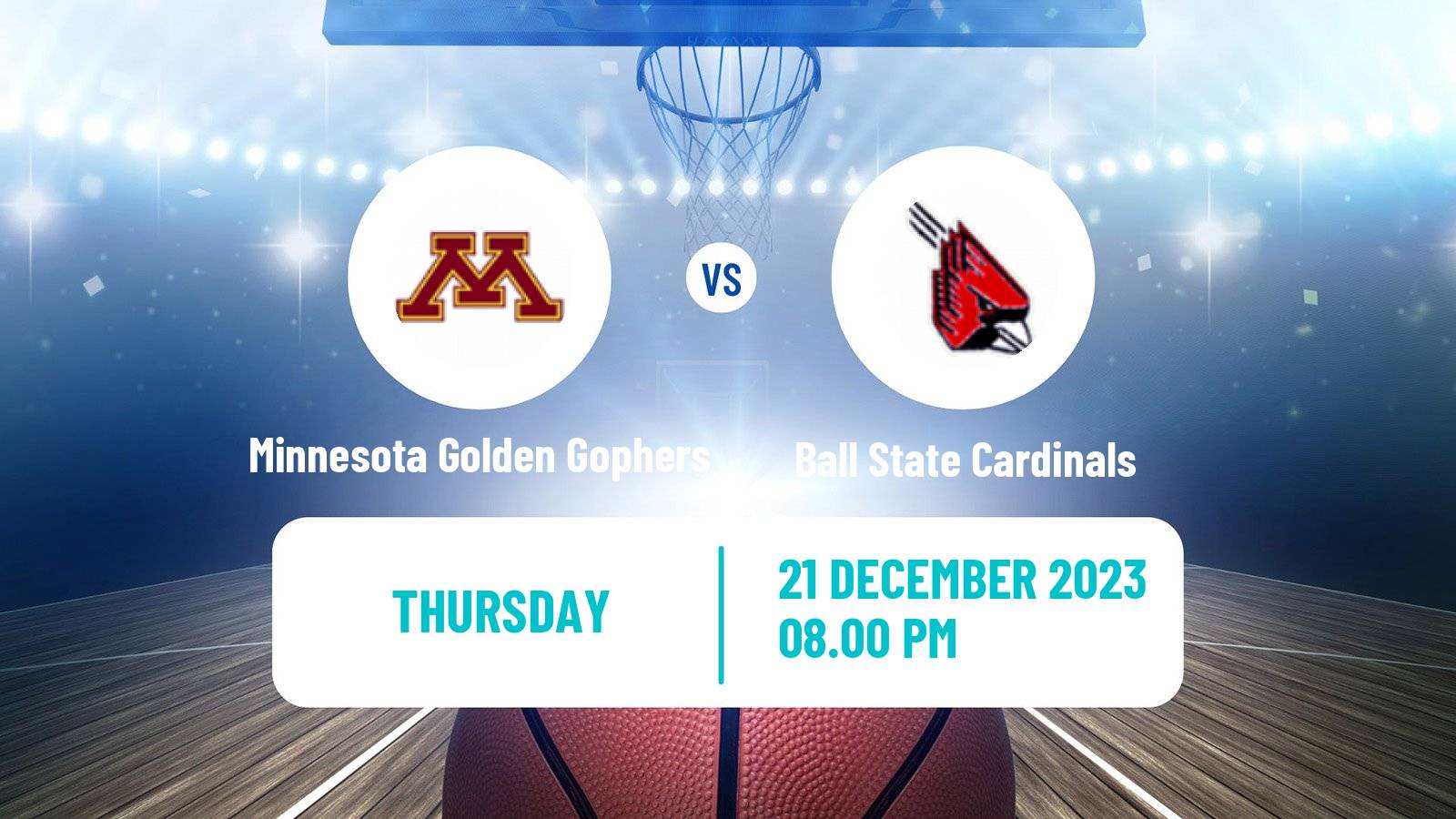 Basketball NCAA College Basketball Minnesota Golden Gophers - Ball State Cardinals