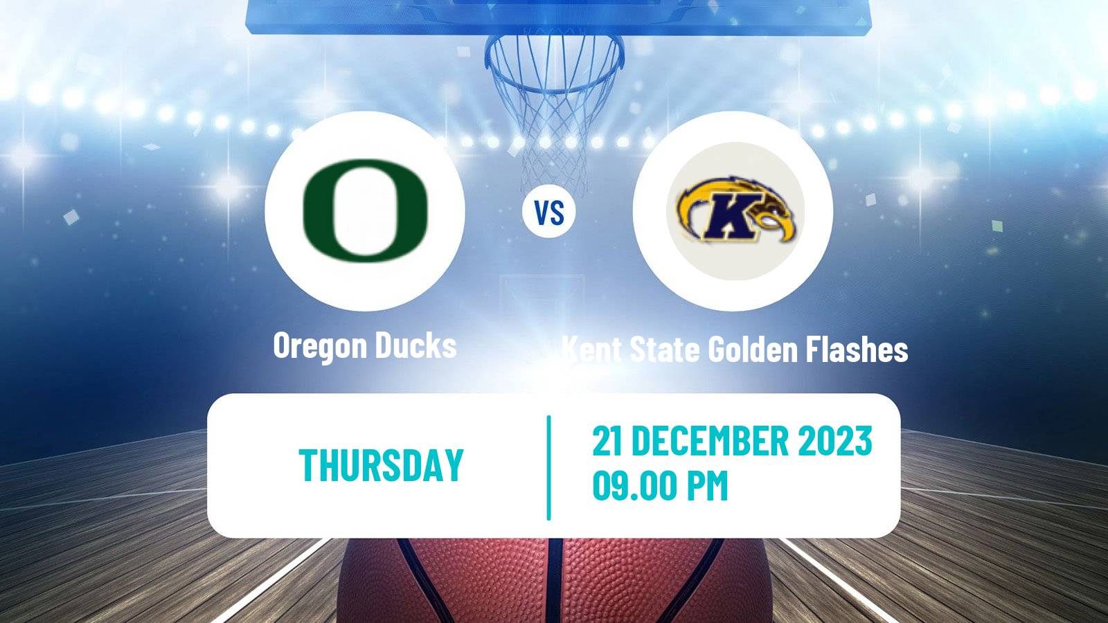 Basketball NCAA College Basketball Oregon Ducks - Kent State Golden Flashes