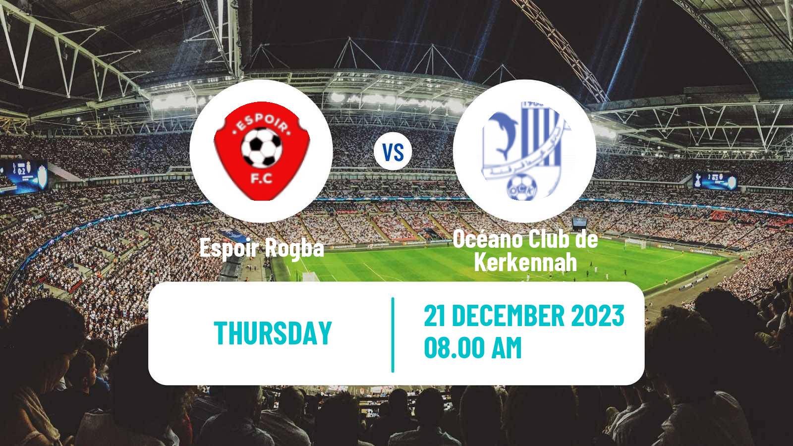 Soccer Tunisian Ligue 2 Espoir Rogba - Océano Club de Kerkennah