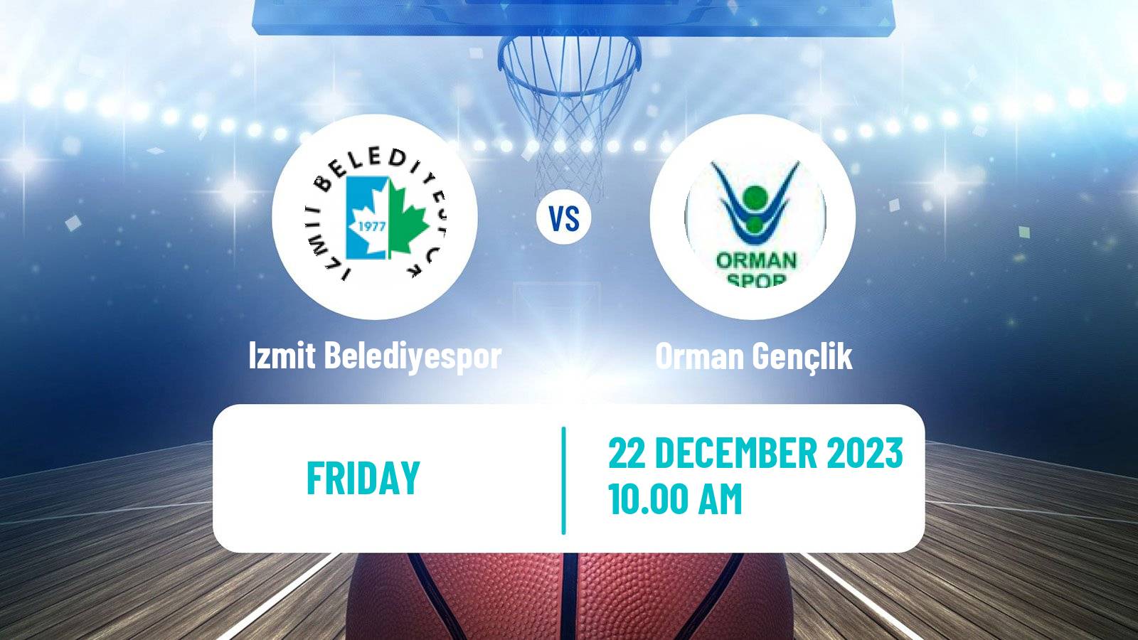 Basketball Turkish Basketball League Women Izmit Belediyespor - Orman Gençlik