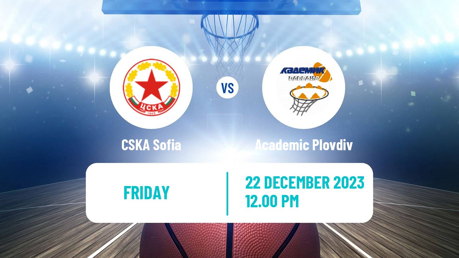 Basketball Bulgarian NBL CSKA Sofia - Academic Plovdiv
