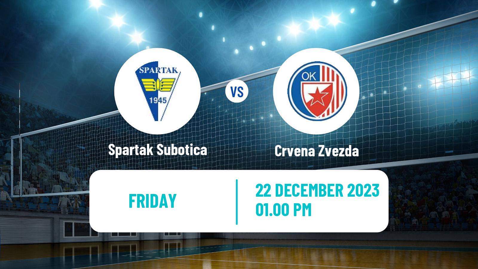 Volleyball Serbian Liga Volleyball Spartak Subotica - Crvena Zvezda