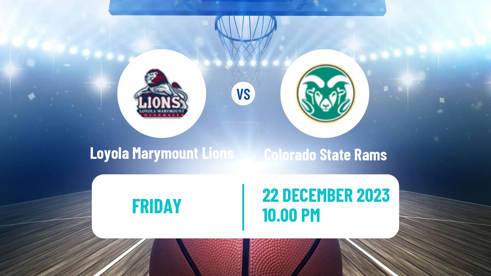 Basketball NCAA College Basketball Loyola Marymount Lions - Colorado State Rams