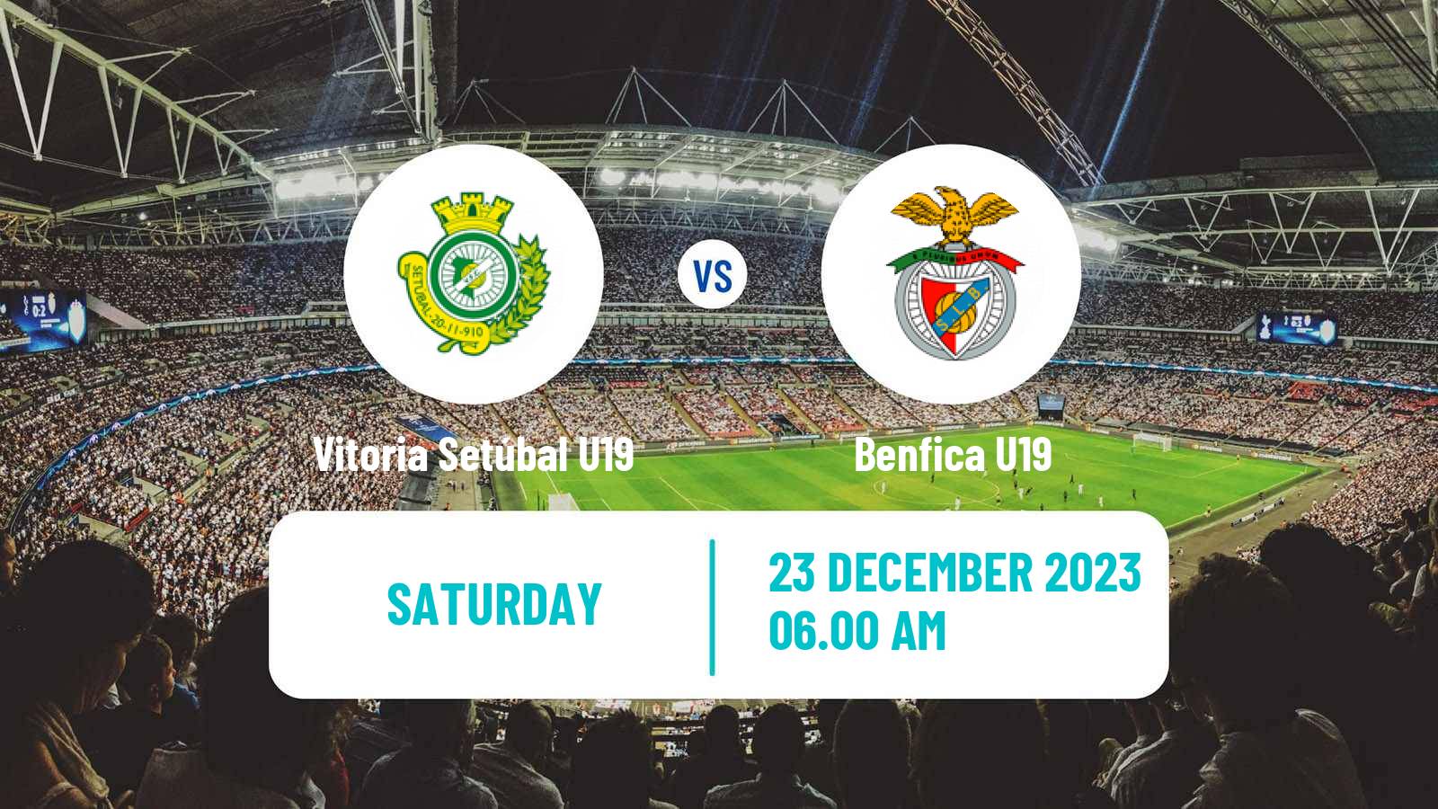 Soccer Portuguese Campeonato Nacional U19 Vitoria Setúbal U19 - Benfica U19