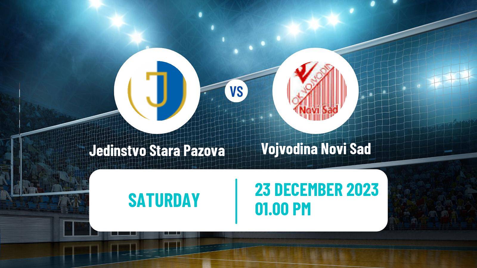 Volleyball Serbian Liga Volleyball Jedinstvo Stara Pazova - Vojvodina Novi Sad