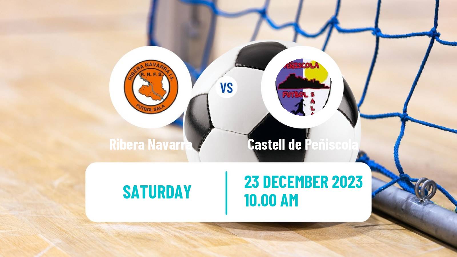 Futsal Spanish Primera Division Futsal Ribera Navarra - Castell de Peñiscola