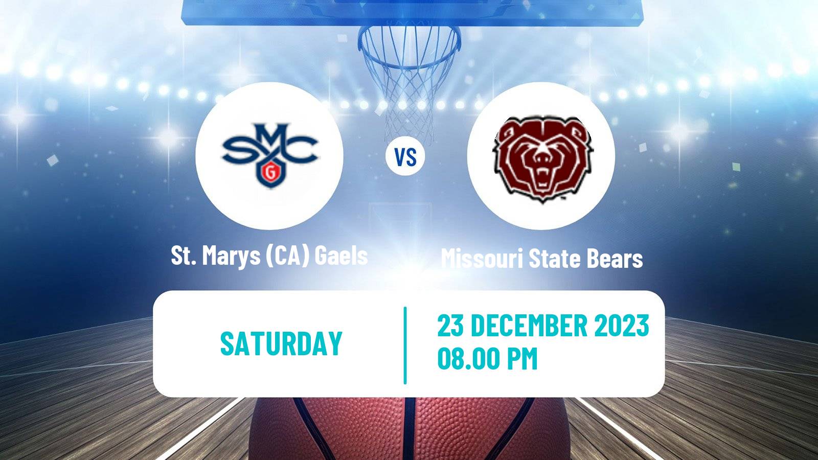 Basketball NCAA College Basketball St. Marys (CA) Gaels - Missouri State Bears