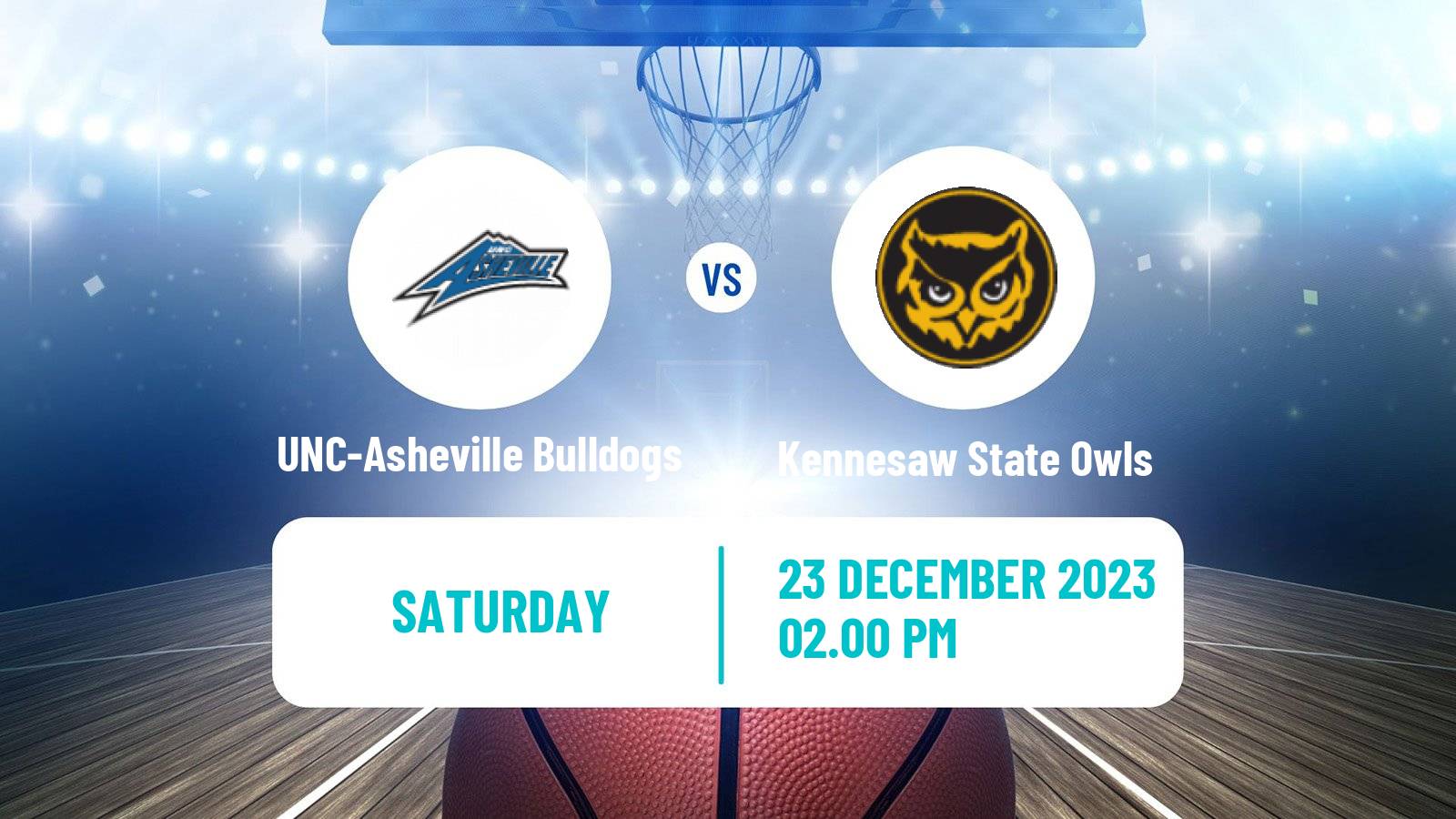 Basketball NCAA College Basketball UNC-Asheville Bulldogs - Kennesaw State Owls