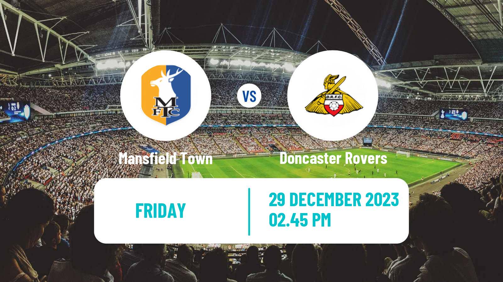 Soccer English League Two Mansfield Town - Doncaster Rovers