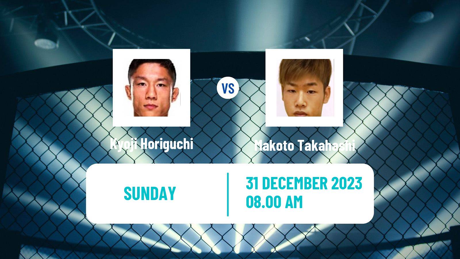MMA Flyweight Rizin Men Kyoji Horiguchi - Makoto Takahashi