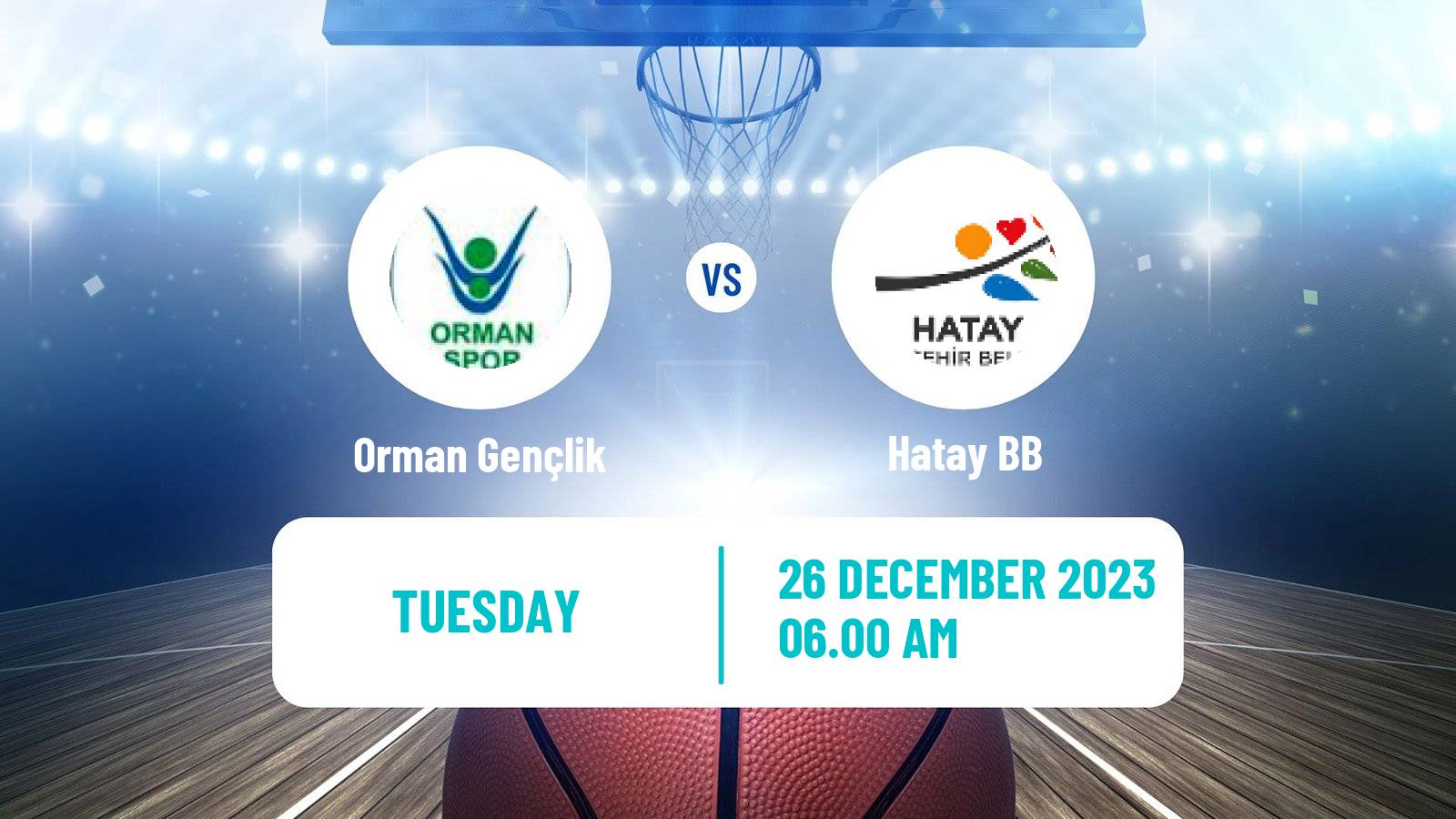 Basketball Turkish Basketball League Women Orman Gençlik - Hatay BB