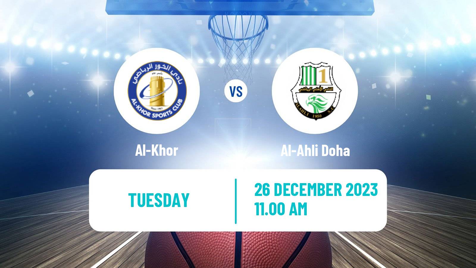 Basketball Qatar Basketball League Al-Khor - Al-Ahli Doha