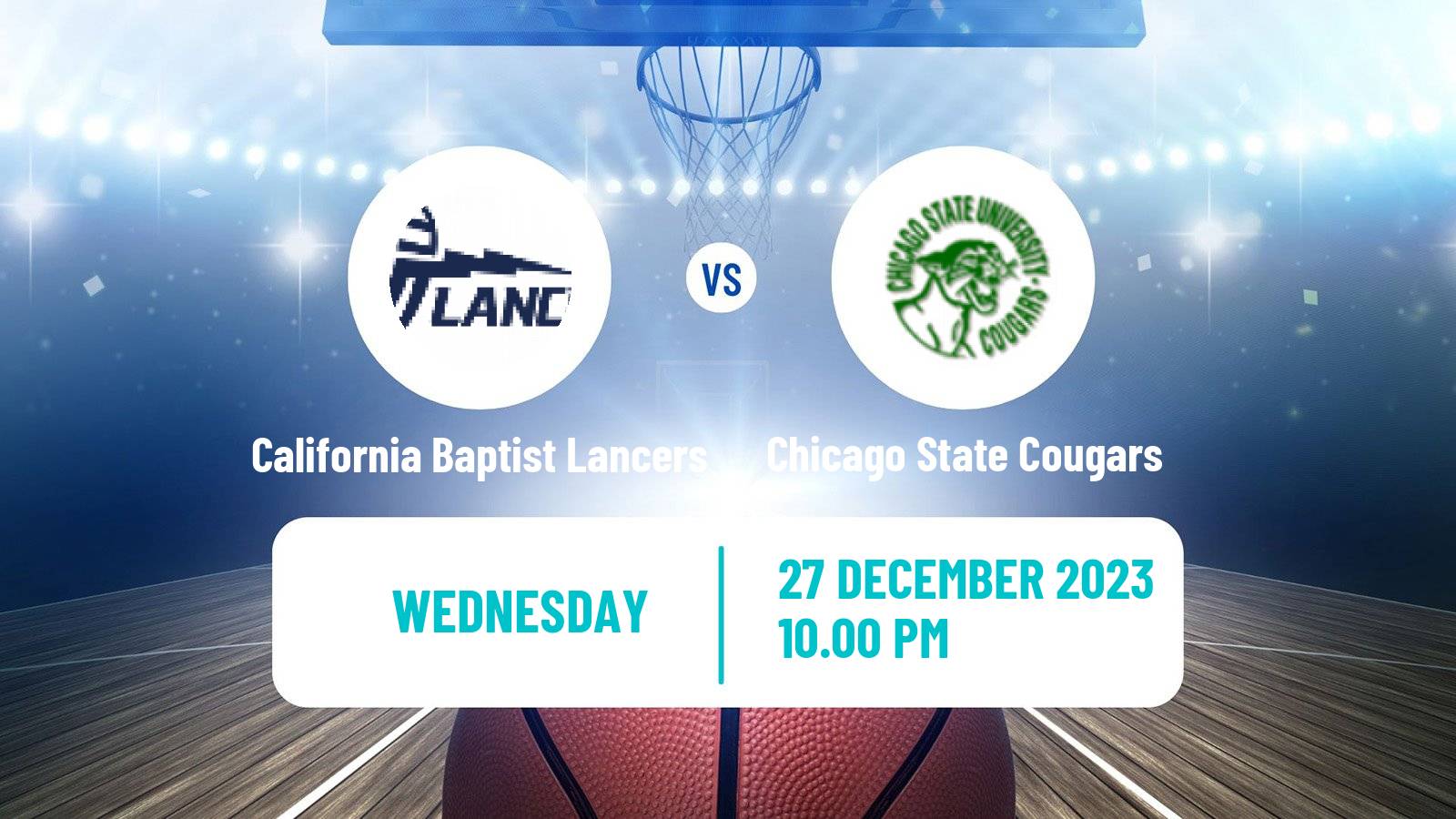 Basketball NCAA College Basketball California Baptist Lancers - Chicago State Cougars