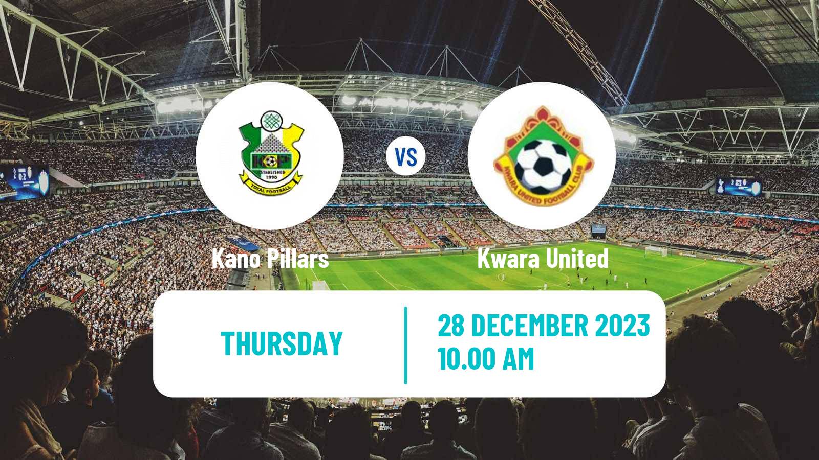 Soccer Nigerian Premier League Kano Pillars - Kwara United