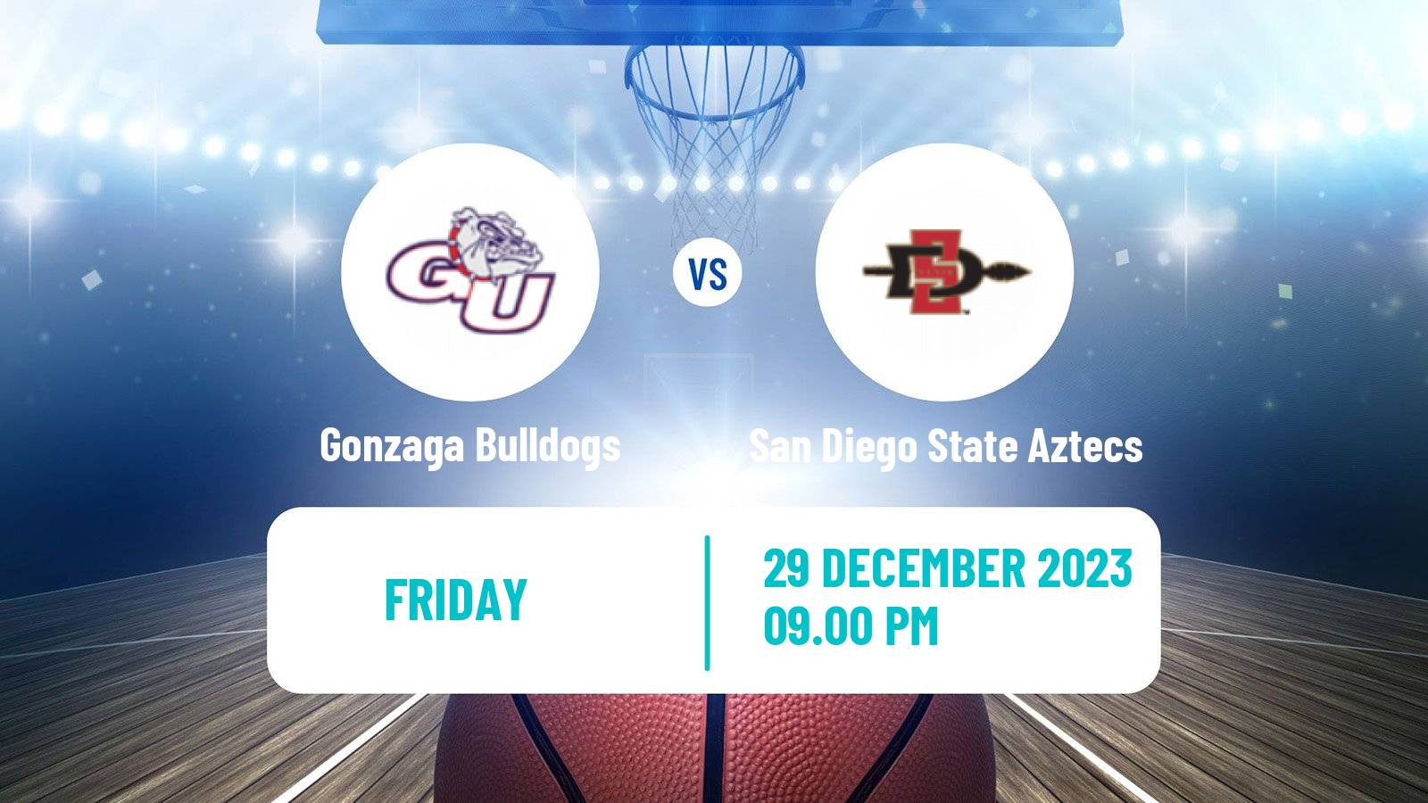 Basketball NCAA College Basketball Gonzaga Bulldogs - San Diego State Aztecs