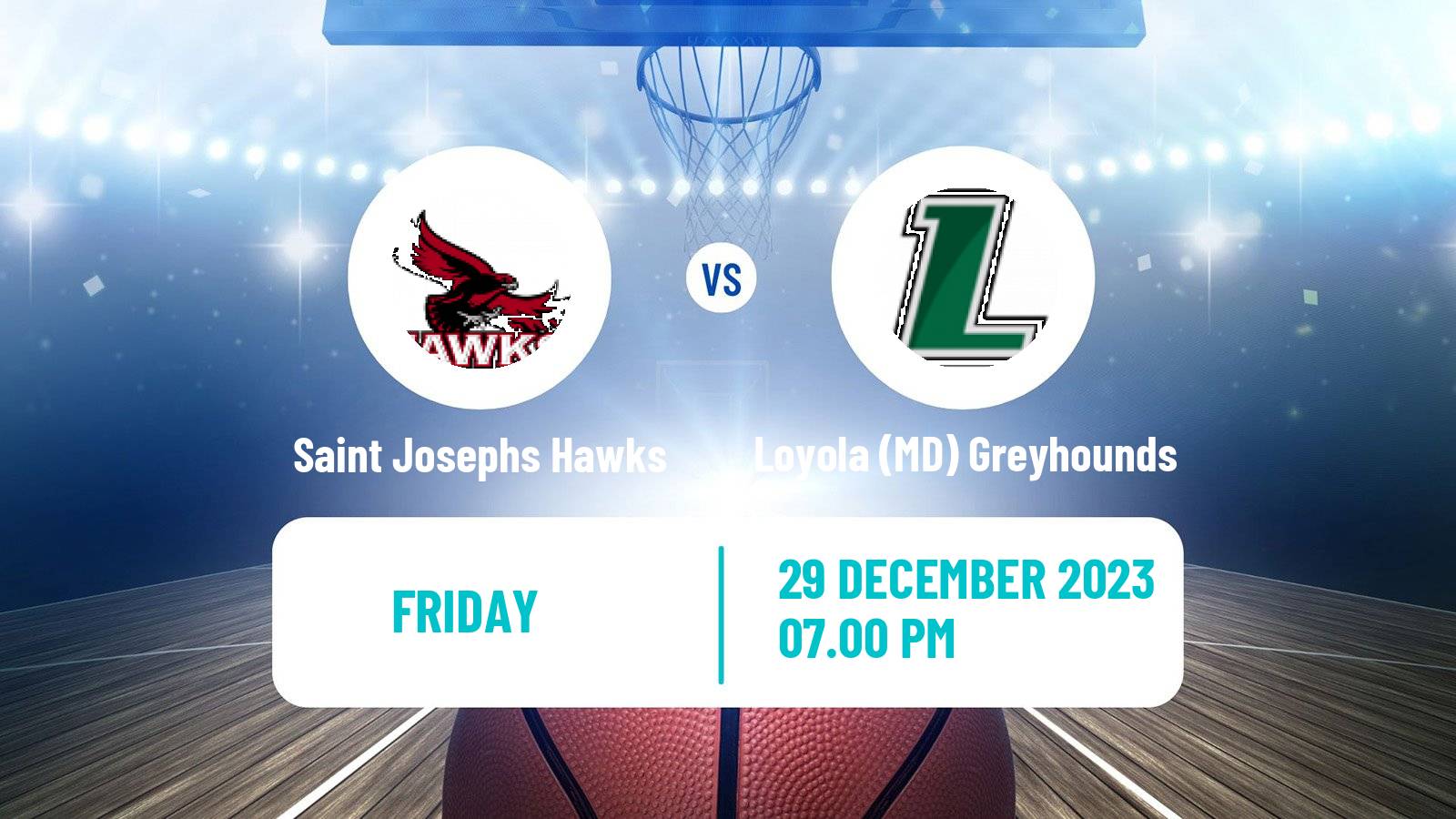 Basketball NCAA College Basketball Saint Josephs Hawks - Loyola (MD) Greyhounds