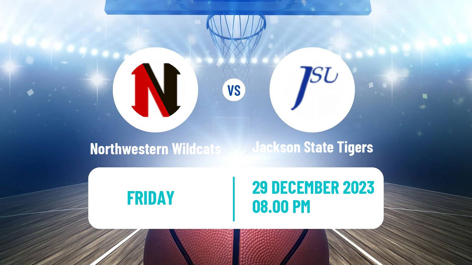 Basketball NCAA College Basketball Northwestern Wildcats - Jackson State Tigers