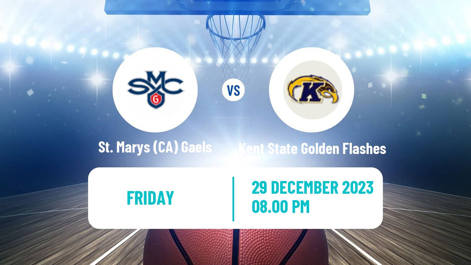 Basketball NCAA College Basketball St. Marys (CA) Gaels - Kent State Golden Flashes