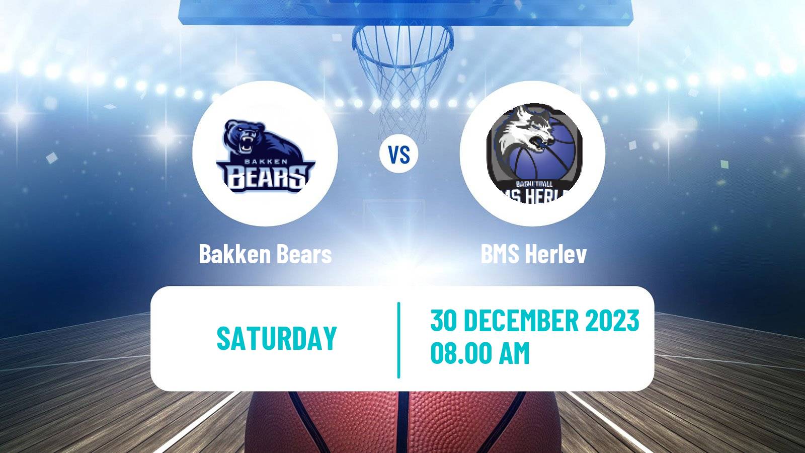 Basketball Danish Basketligaen Bakken Bears - BMS Herlev