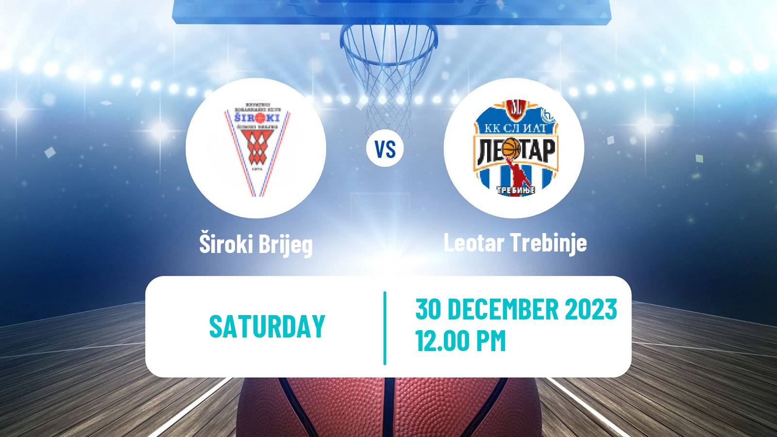 Basketball Bosnian Prvenstvo Basketball Široki Brijeg - Leotar Trebinje