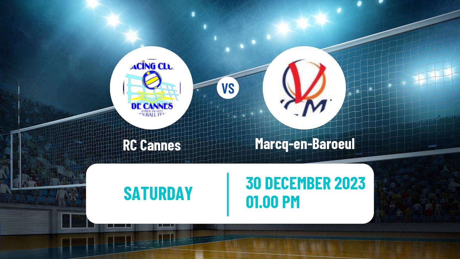Volleyball French Ligue A Volleyball Women RC Cannes - Marcq-en-Baroeul