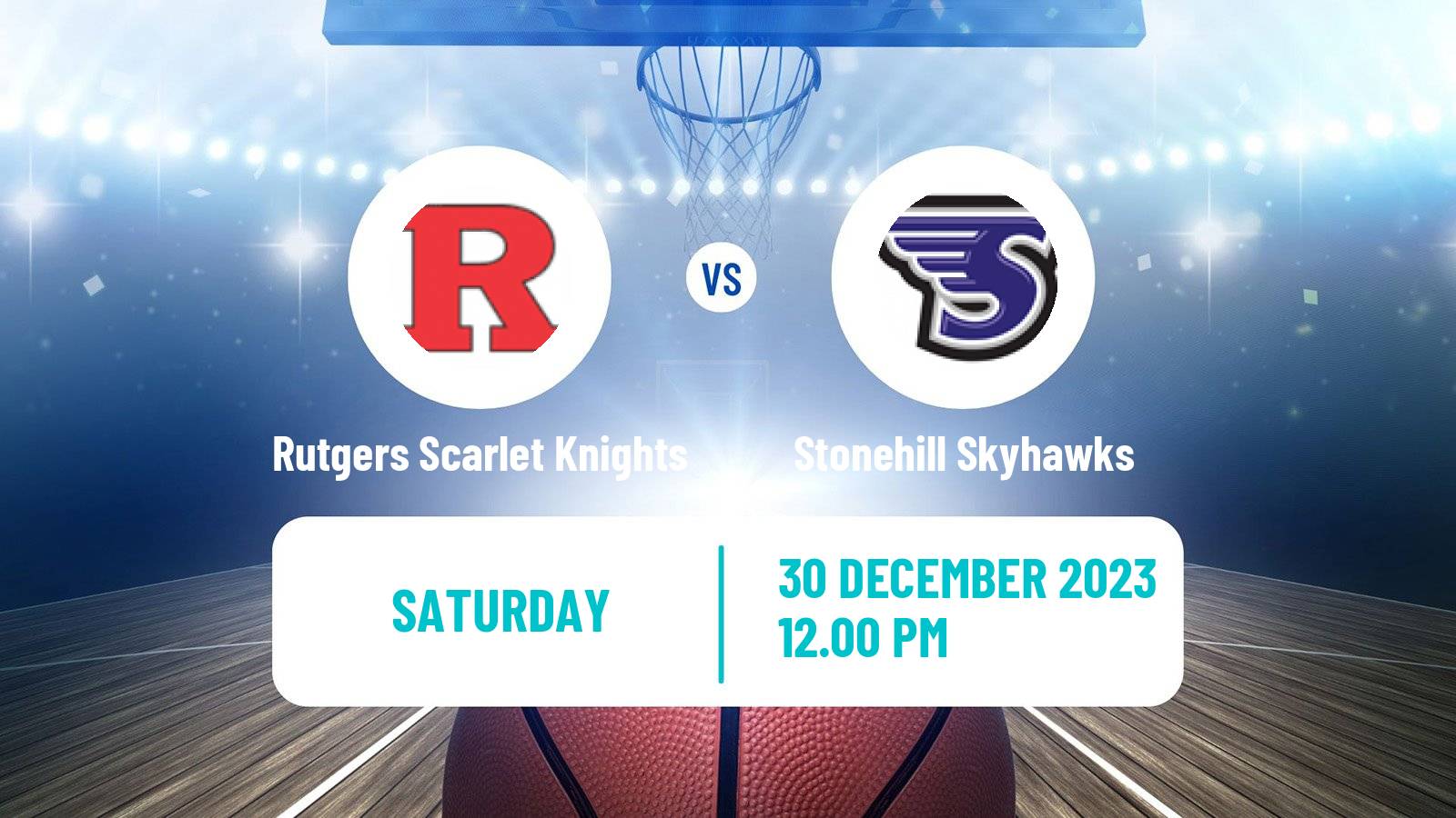 Basketball NCAA College Basketball Rutgers Scarlet Knights - Stonehill Skyhawks