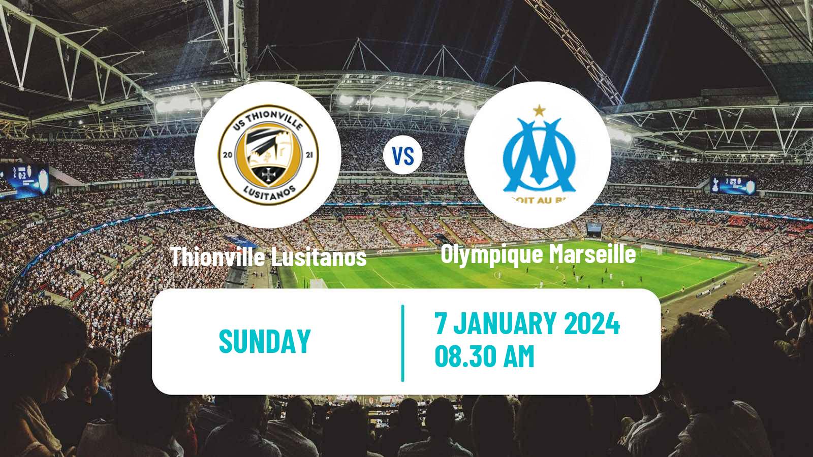 Soccer Coupe De France Thionville Lusitanos - Olympique Marseille