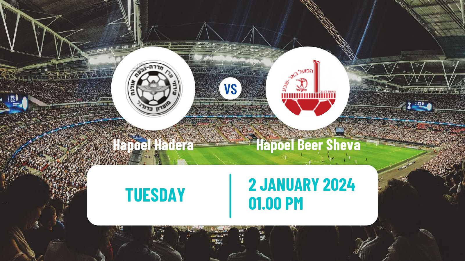 Soccer Israeli Ligat haAl Hapoel Hadera - Hapoel Beer Sheva