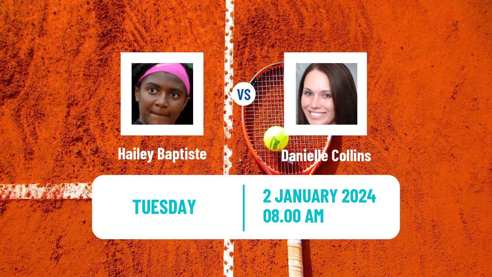 Tennis WTA Brisbane Hailey Baptiste - Danielle Collins