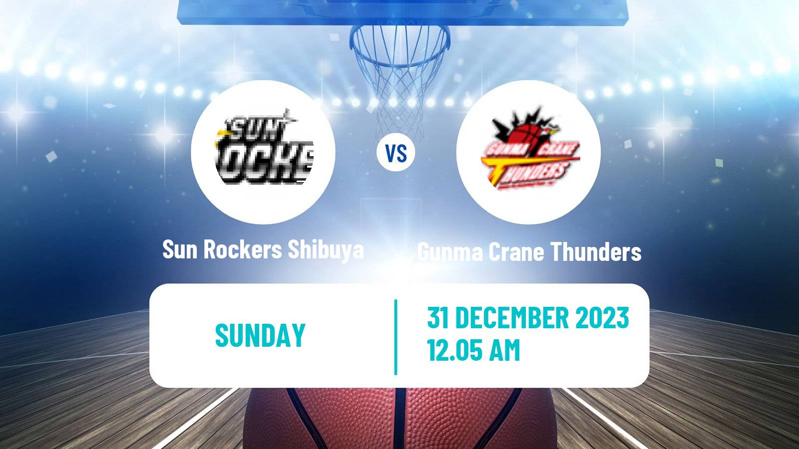 Basketball BJ League Sun Rockers Shibuya - Gunma Crane Thunders