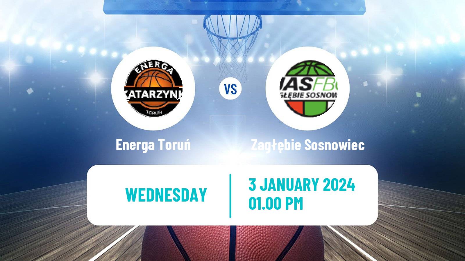 Basketball Polish Ekstraklasa Basketball Women Energa Toruń - Zagłębie Sosnowiec