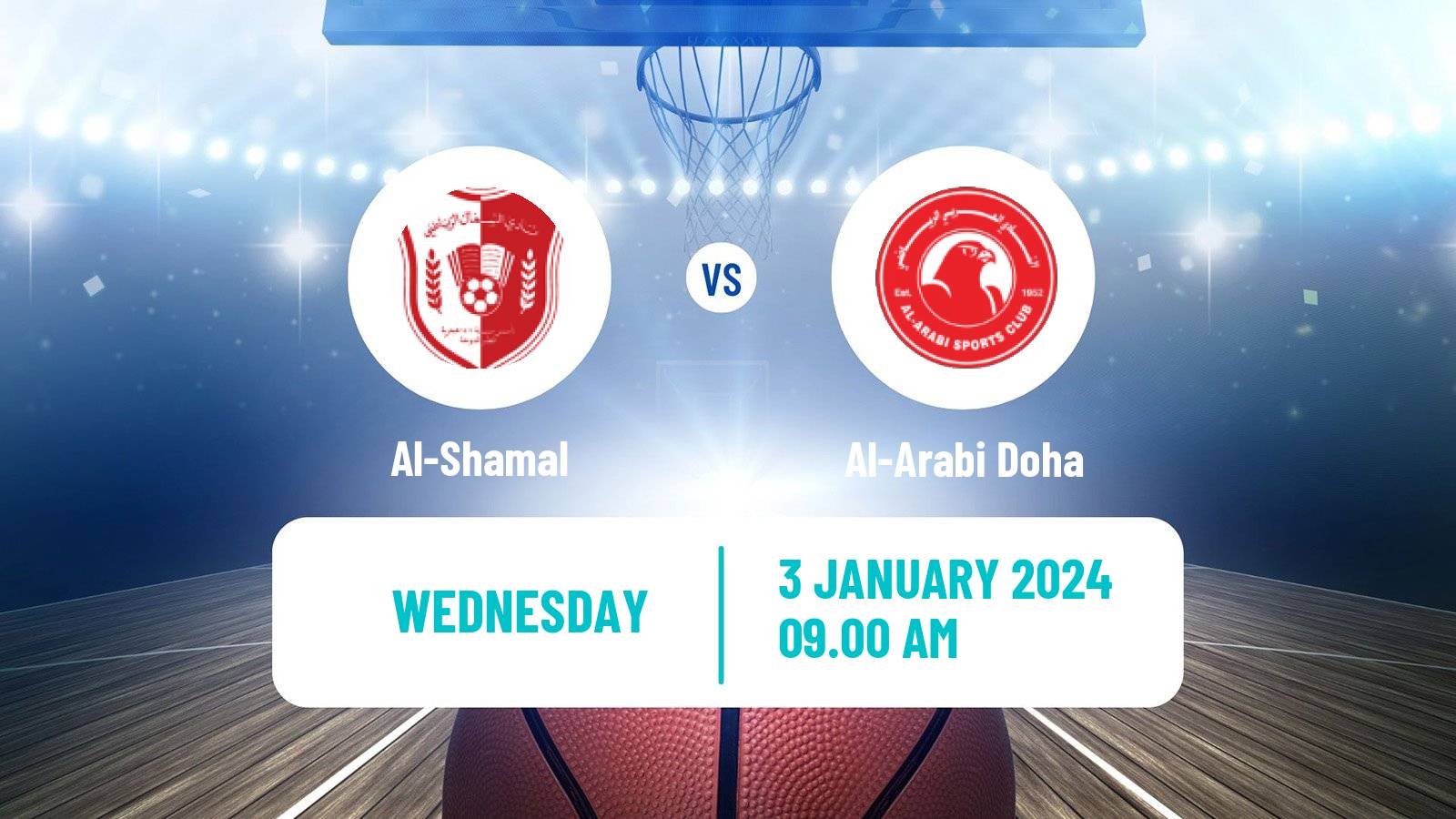Basketball Qatar Basketball League Al-Shamal - Al-Arabi Doha