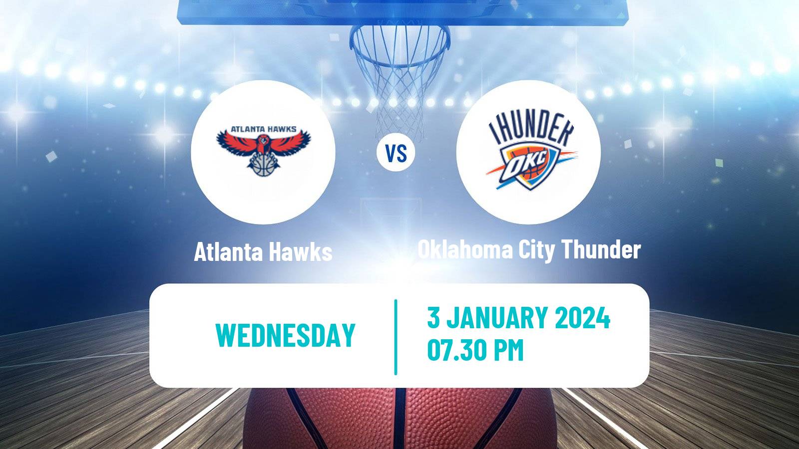 Basketball NBA Atlanta Hawks - Oklahoma City Thunder