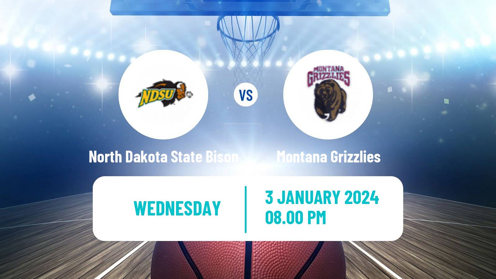 Basketball NCAA College Basketball North Dakota State Bison - Montana Grizzlies