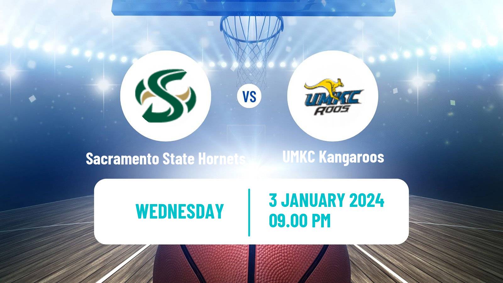 Basketball NCAA College Basketball Sacramento State Hornets - UMKC Kangaroos